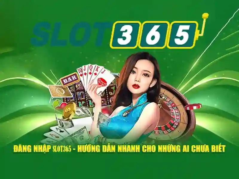 Slot365 - Nền tảng cá cược trực tuyến phổ biến