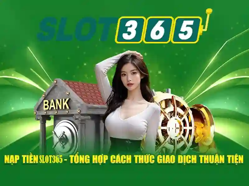 Slot365: Danh gia nen tang slot truc tuyen hang dau