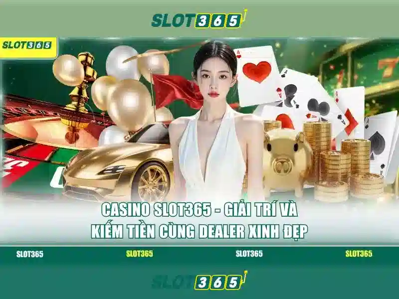 Slot365: Trải nghiệm xèng trực tuyến an toàn và hấp dẫn