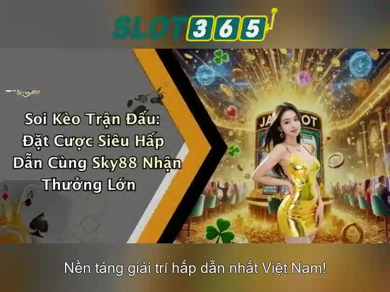Slot365 – Giới thiệu tổng quan