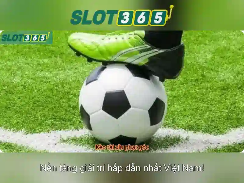 Slot365 nổi bật