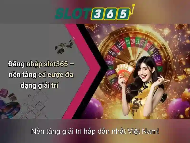 Slot365: Danh gia nen tang slot truc tuyen hang dau