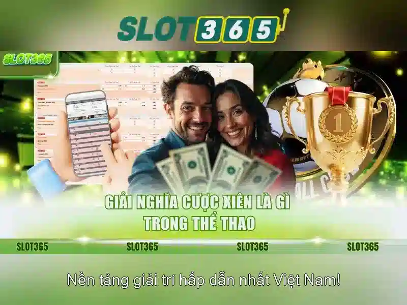 Slot365: Nền tảng chơi máy xè bạc trực tuyến