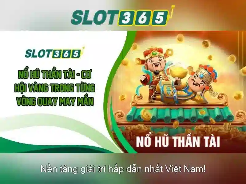 Tại sao chọn Slot365?