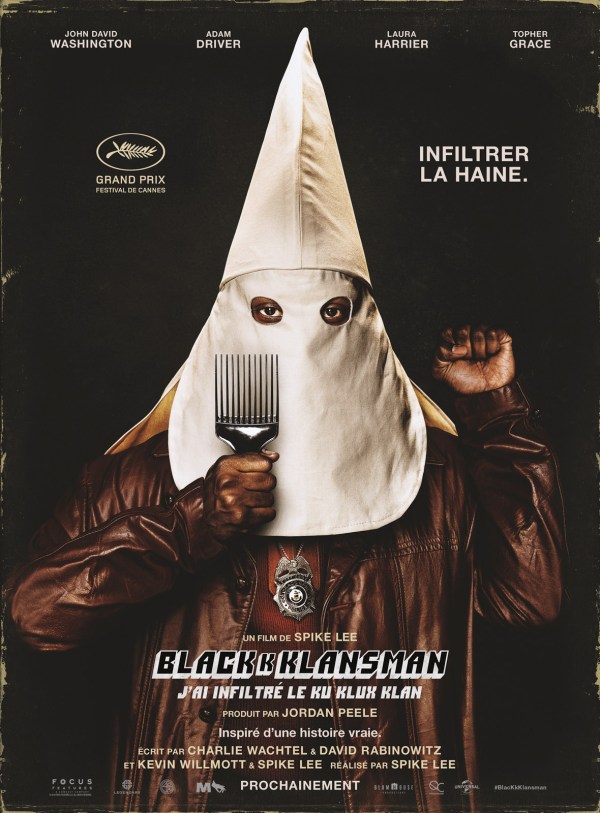 BLACKkKLANSMAN ; ku klux klan ; film ; histoire vraie ; infiltrer la haine ; spire les