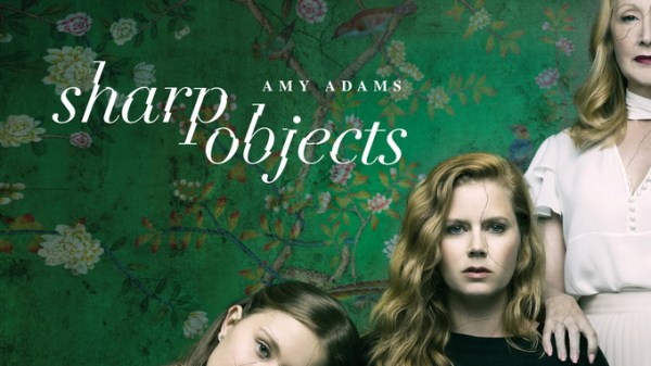 sharp objects ; hbo ; critique ; avis ; amy adams ; marti noxon