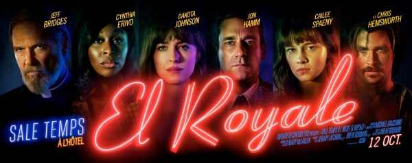 sale temps a l'hôtel el royale ; bad time at el royale; jeff bridges ; cynthia erivo ; dakota johnson ; jon hamm ; cailee spaeny ; chris hemsworth ; xavier dolan ; polar ; huit clos ; el royal