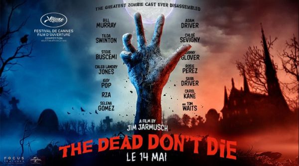 the dead don't die avis; critique the dead don't die;