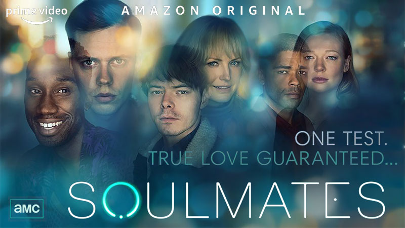 avis ; critique ; reviews ; soulmates ; ame soeur ; amazon prime ; prime video ; black mirror ; stranger things ; AMC