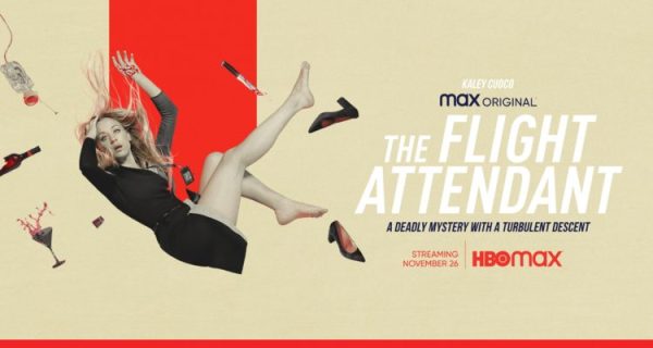 The flight attendant ; kaley Coco ; avis ; critique ; review ; HBO ; HBO Max ; Warner ; Warner TV