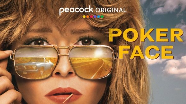 Poker Face ; Natasha Lyonne ; Peacock original
